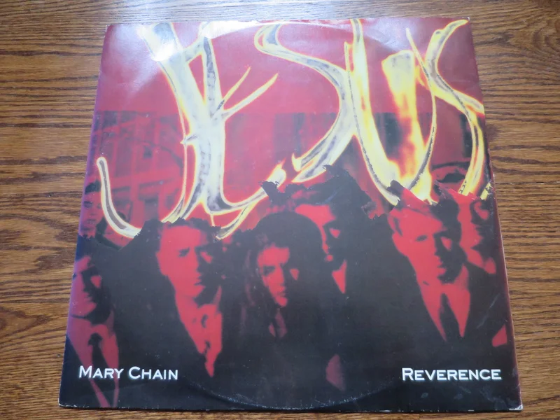 The Jesus and Mary Chain - Reverence 12"