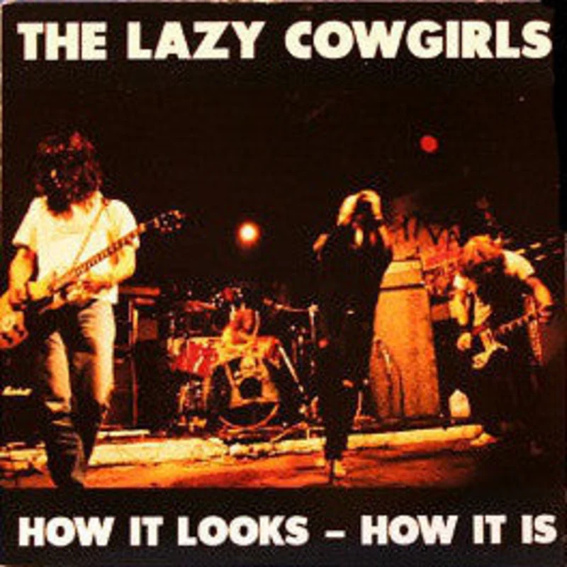The Lazy Cowgirls | How It Looks - How It Is