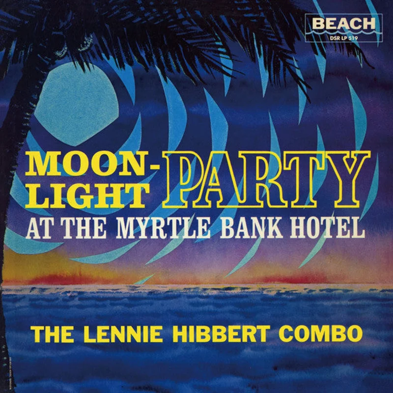 The Lennie Hibbert Combo | Moonlight Party (New)