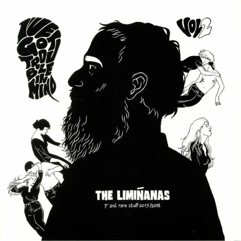 The Limianas | I've Got Trouble In Mind Vol.2 - 7" And Rare Stuff 2015/2018 (New)