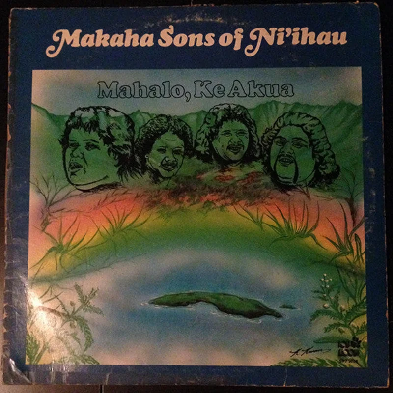 The Makaha Sons Of Ni'ihau | Mahalo, Ke Akua