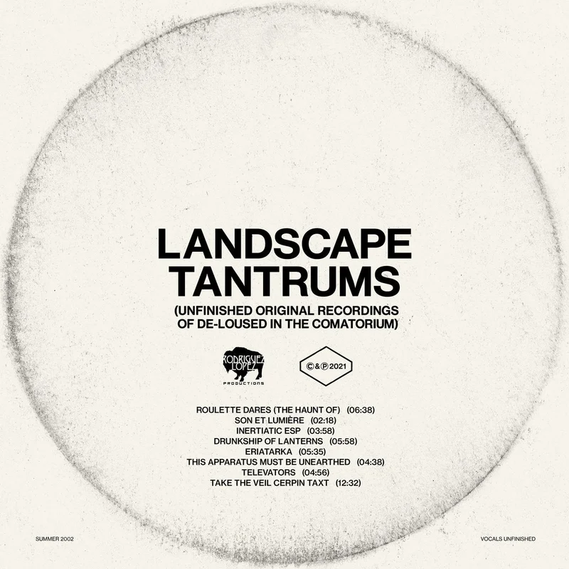 The Mars Volta - Landscape Tantrums - Unfinished Original Recordings Of De-Loused In The Comatorium
