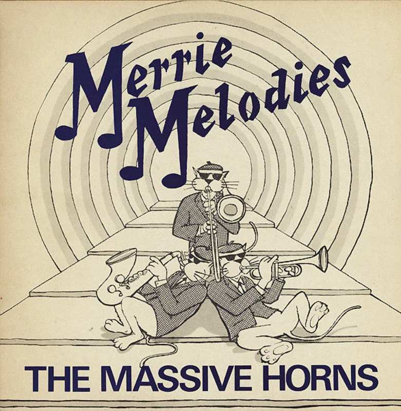 The Massive Horns | Merrie Melodies