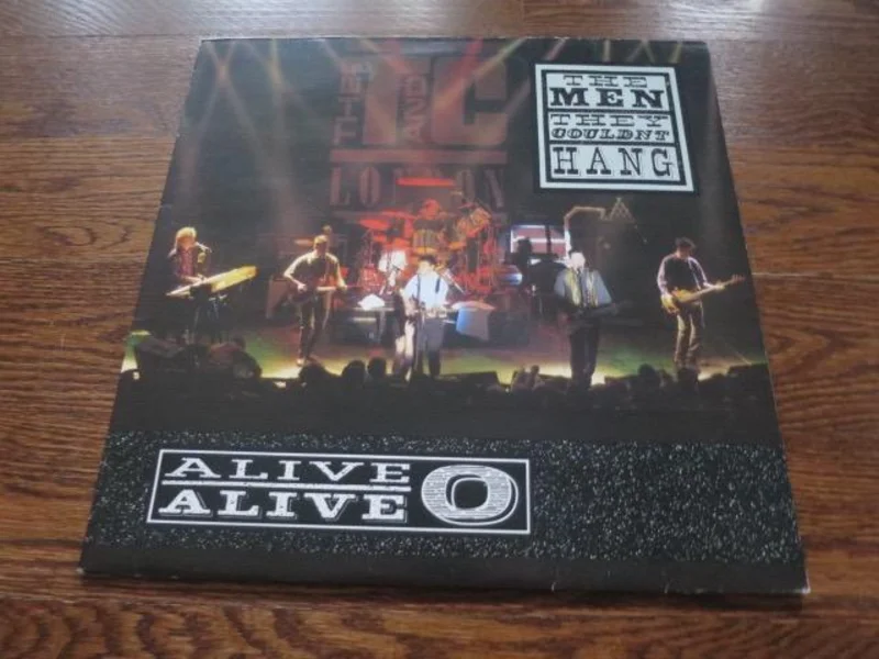 The Men They Couldn't Hang - Alive Alive O