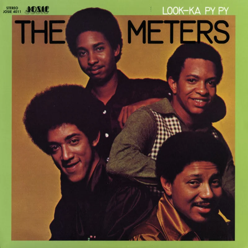 The Meters | Look-Ka Py Py (New)