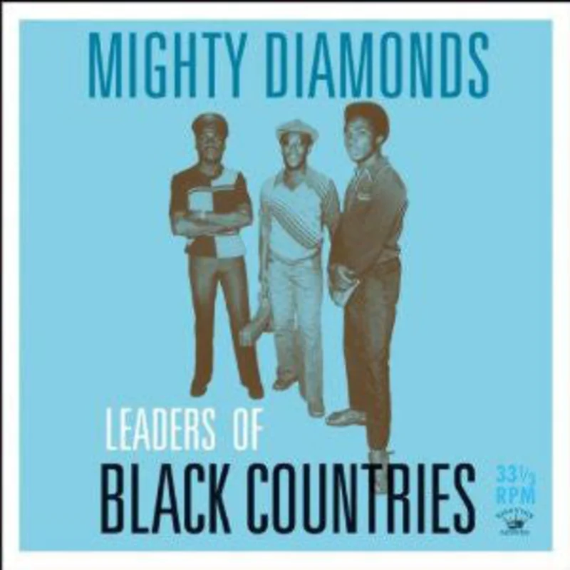 The Mighty Diamonds | Leaders Of Black Countries (New)