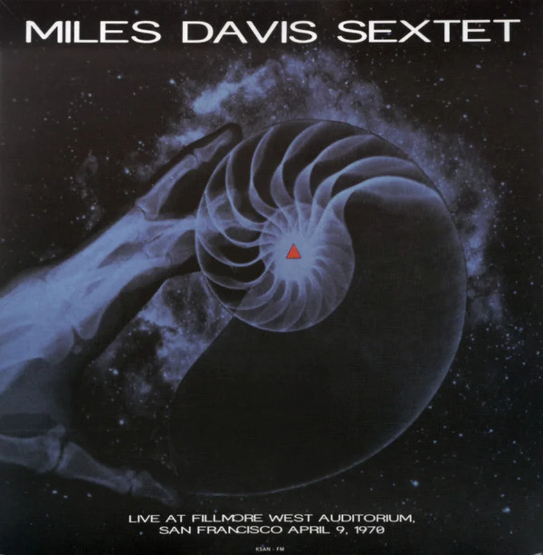 The Miles Davis Sextet | Live At Fillmore West Auditorium, San Francisco April 9, 1970 (New)
