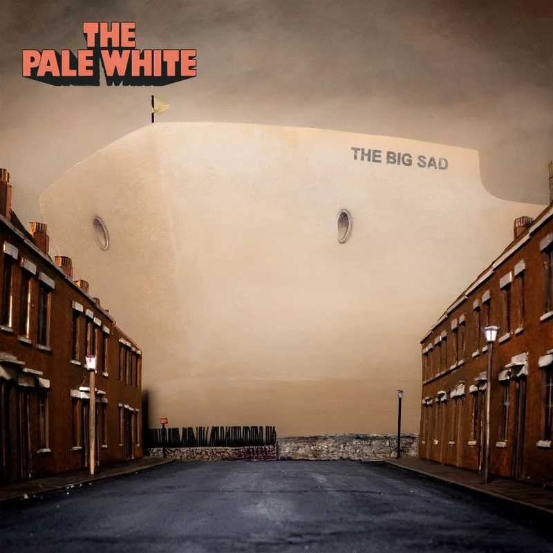 The Pale White  The Big Sad