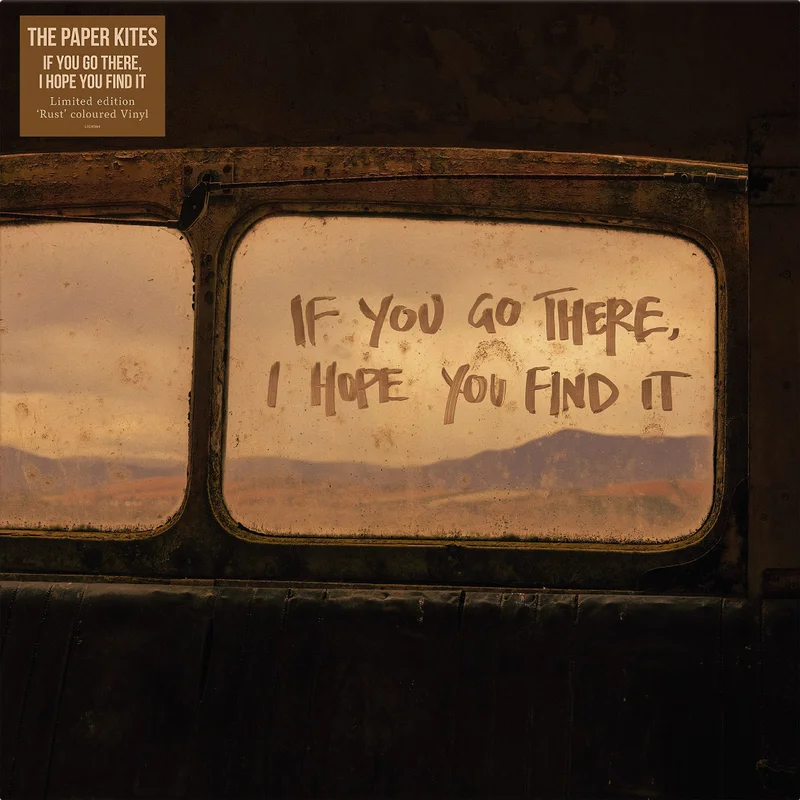 The Paper Kites - If You Go There I Hope You Find It [Rust LP]