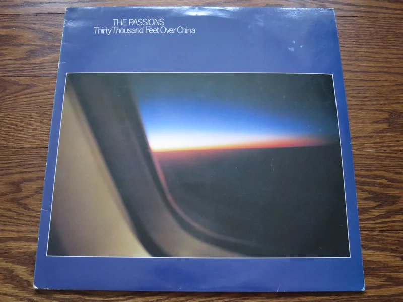 The Passions - Thirty Thousand Feet Over China