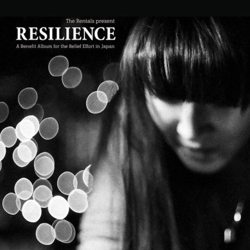 The Rentals-Resilience - A Benefit Album For The Relief Effort In Japan LP