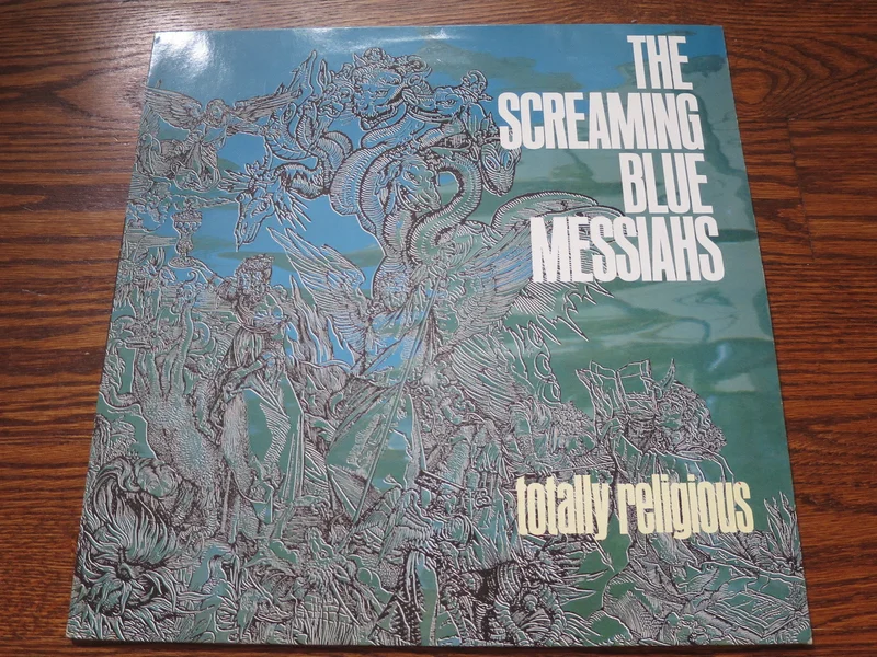 The Screaming Blue Messiahs - Totally Religious