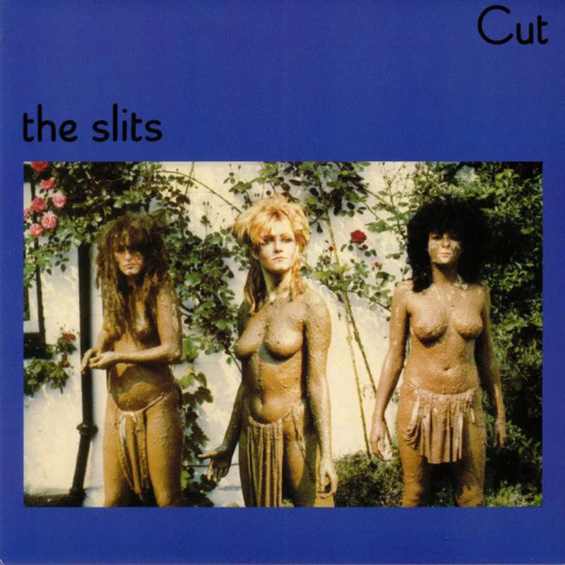 The Slits Cut