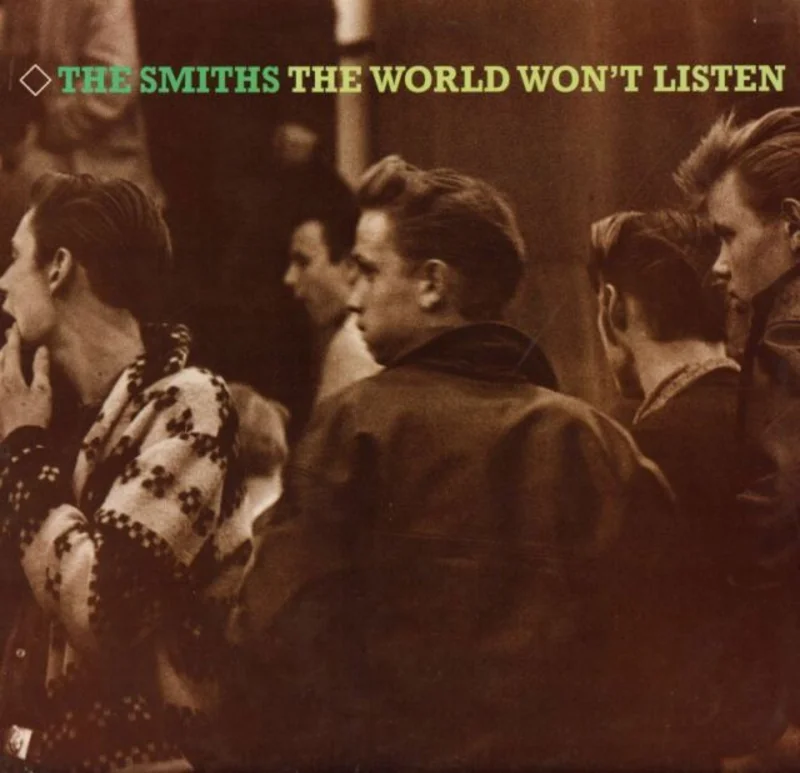 The Smiths The World Won't Listen