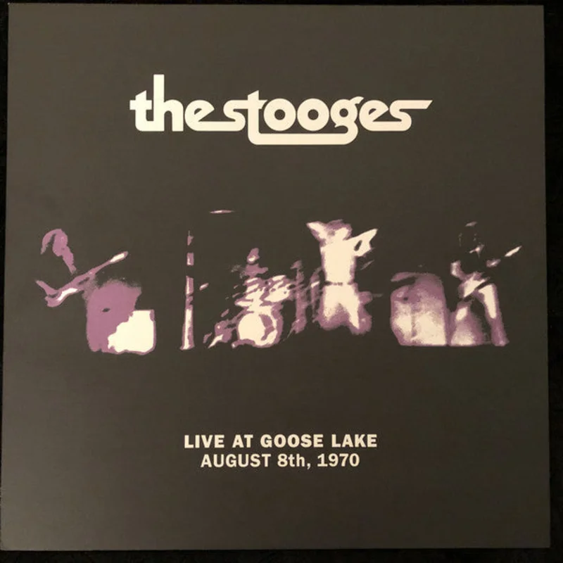The Stooges | Live At Goose Lake August 8th, 1970 (New)