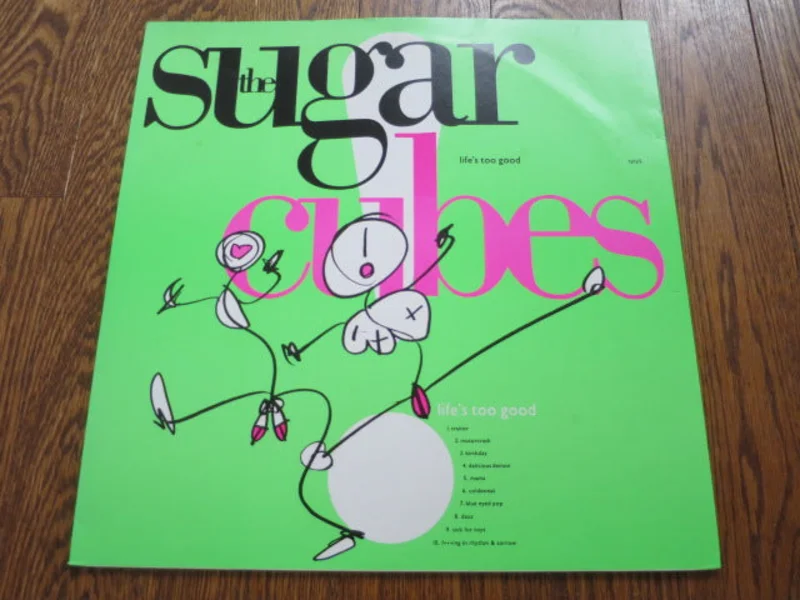 The Sugarcubes - Life's Too Good