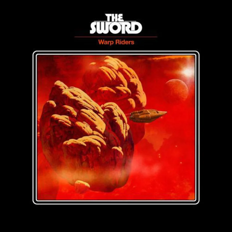 The Sword | Warp Riders