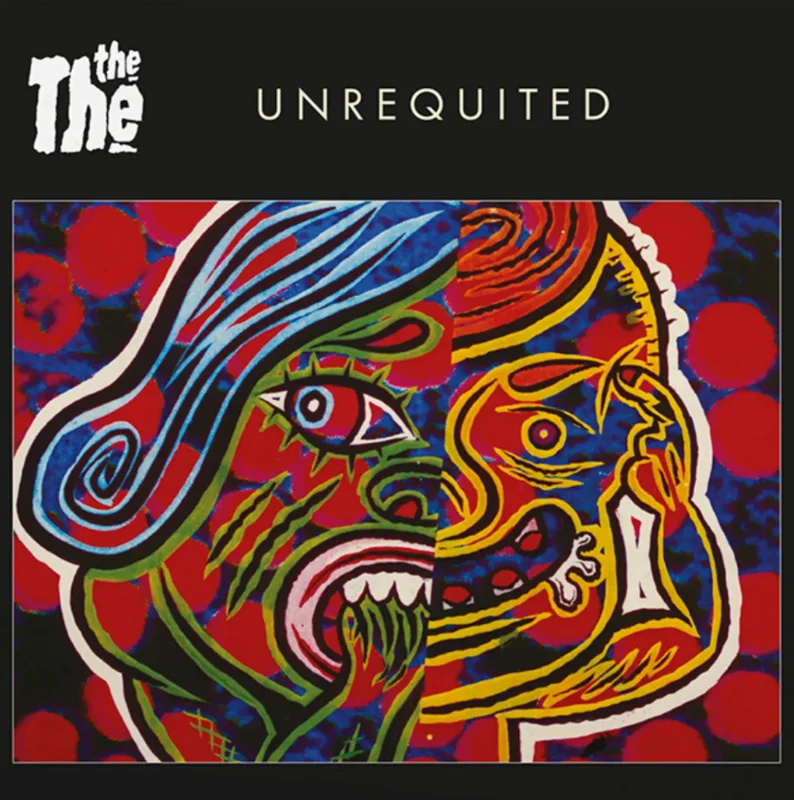 The The - Unrequited / Live & Let Live