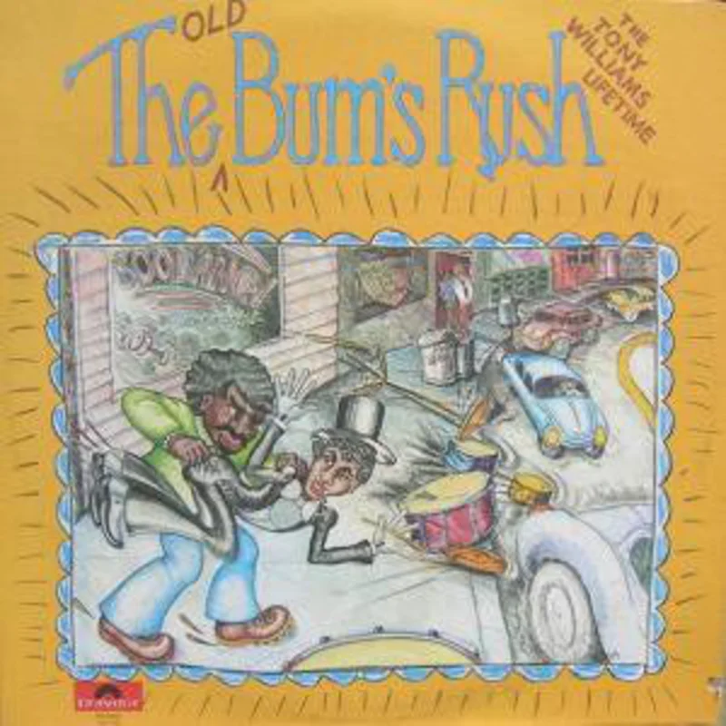 The Tony Williams Lifetime | The Old Bum's Rush