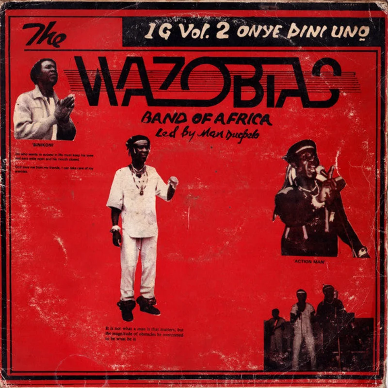 The Wazobias Band Of Africa | 1G Vol. 2 Onye Dini Uno