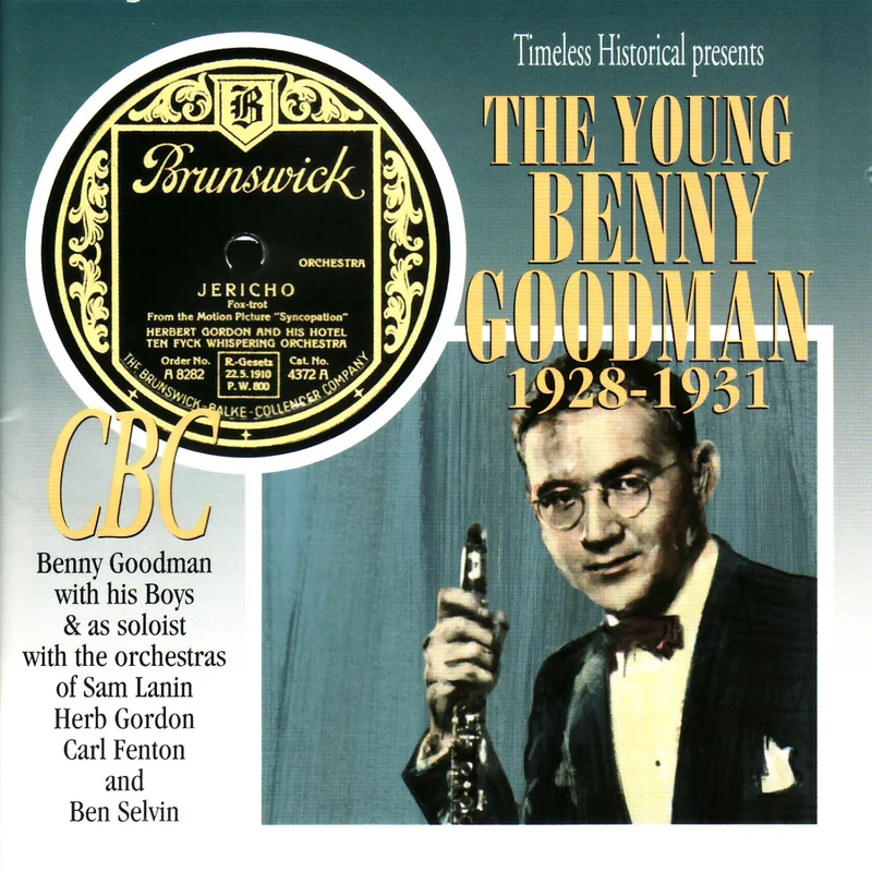 THE YOUNG BENNY GOODMAN 1928 - 1931