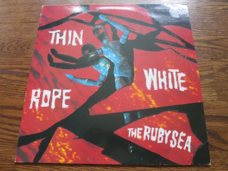 Thin White Rope - The Ruby Sea