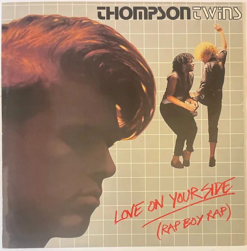 Thompson Twins - Love On Your Side (Rap Boy Rap) 12" Single