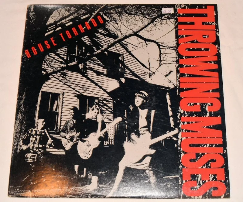 Throwing Muses - House Tornado