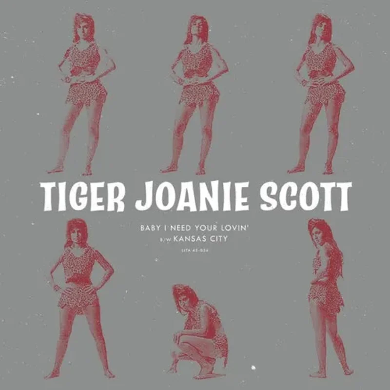 Tiger Joanie Scott - Baby I Need Your Lovin
