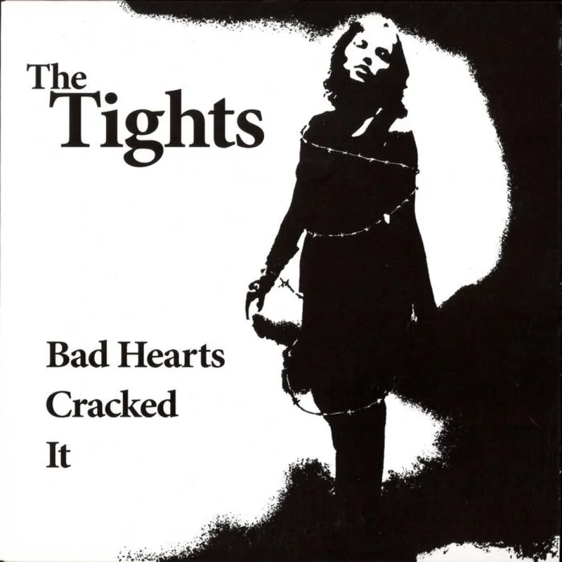 TIGHTS, THE- Bad Hearts 7"