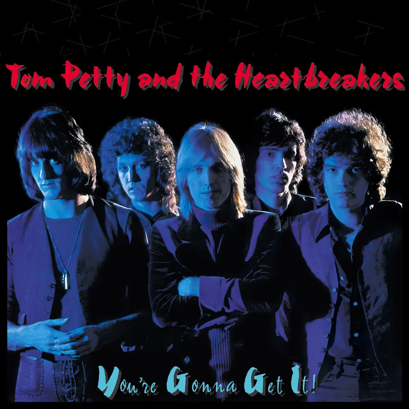 Tom Petty And The Heartbreakers - You're Gonna Get It [180g]
