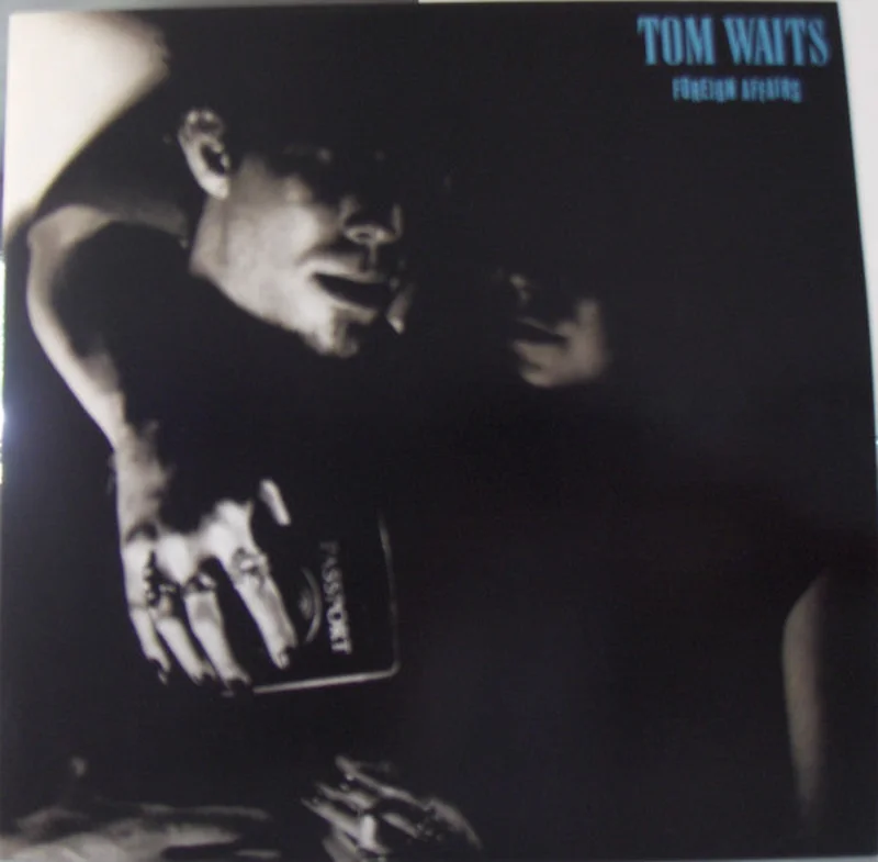 Tom Waits | Foreign Affairs (New)