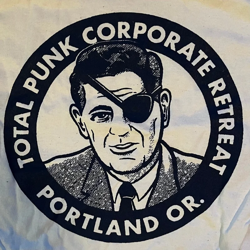 * TOTAL PUNK CORPORATE RETREAT T-SHIRT