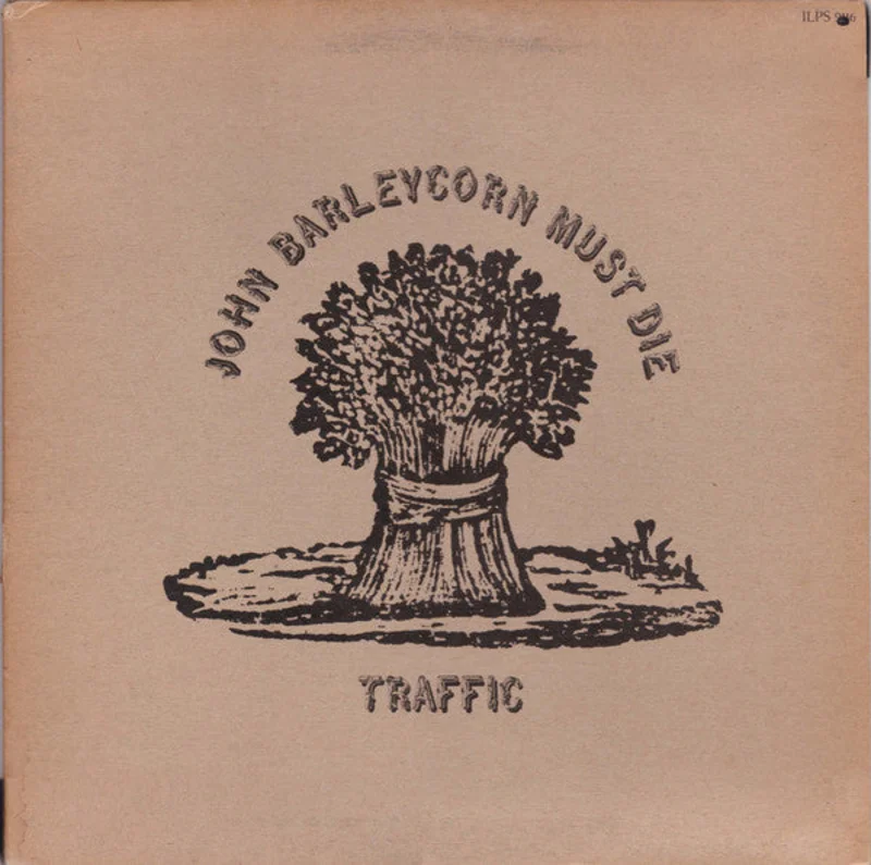 Traffic-John Barleycorn Must Die LP Final Sale