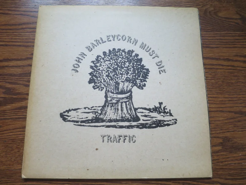 Traffic - John Barleycorn Must Die (original)