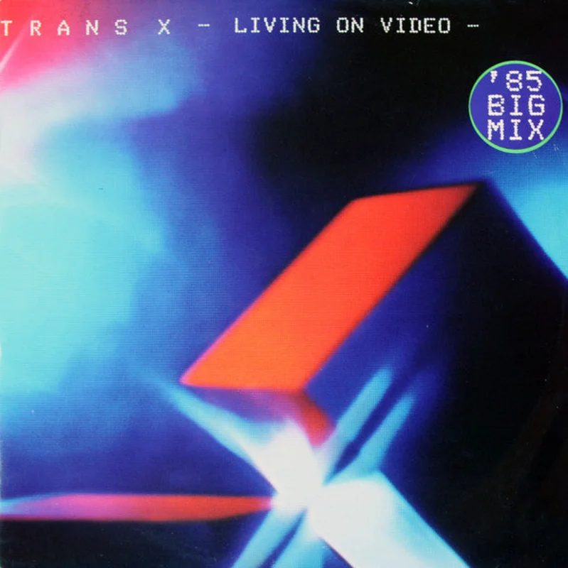Trans-X-Living On Video ('85 Big Mix) 12" Single