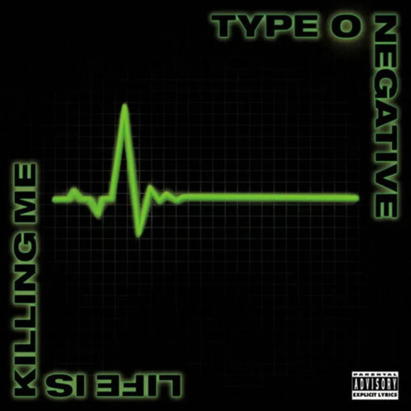 Type O Negative - Life Is Killing Me (20th)