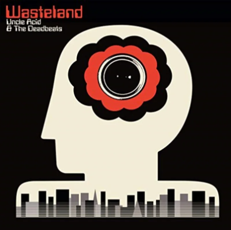 Uncle Acid & The Deadbeats | Wasteland (New)