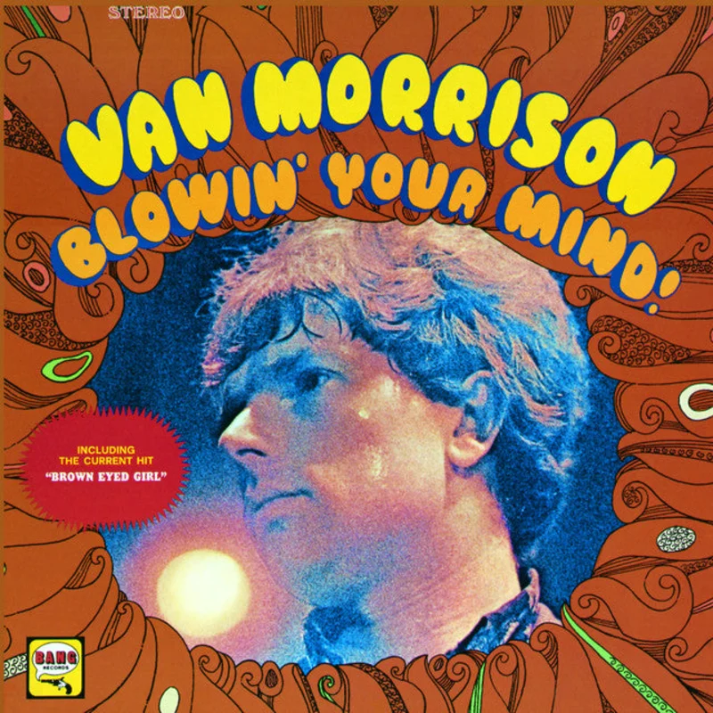 Van Morrison - Blowin' Your Mind!
