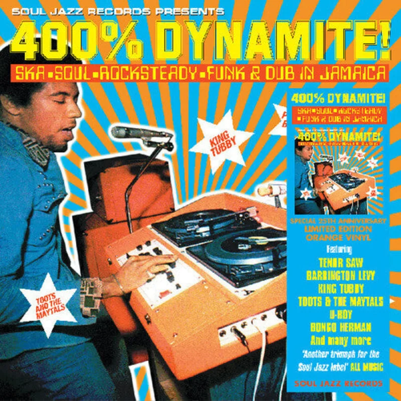 Various - 400% DYNAMITE! Ska, Soul, Rocksteady, Funk and Dub in Jamaica
