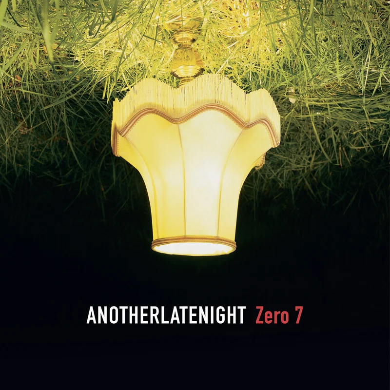 Various Artists - Another Late Night: Zero 7