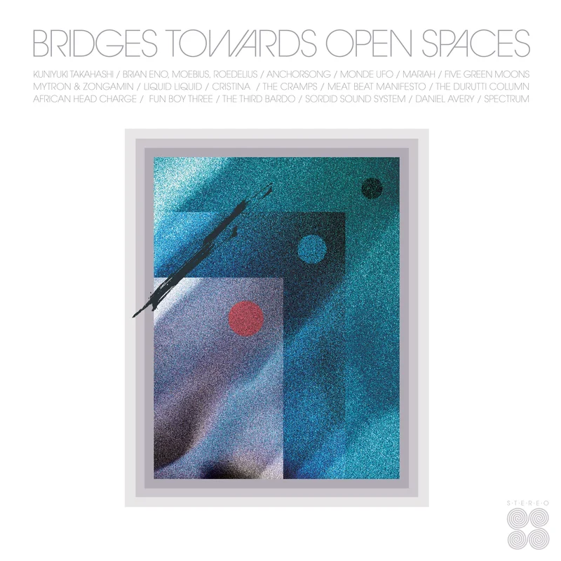 Various Artists - Bridges Towards Open Spaces: Circadian Rhythms 1967-2025