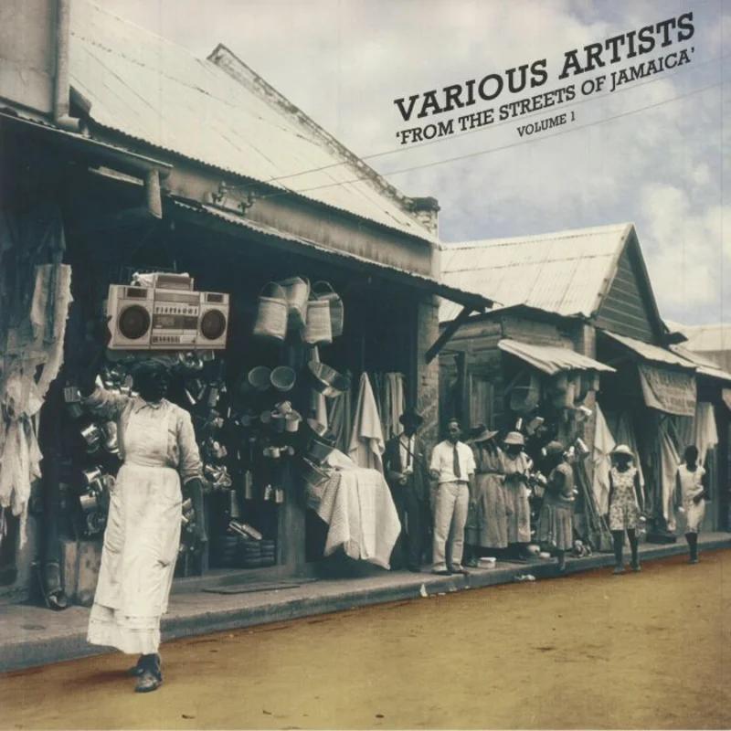Various Artists - From The Streets Of Jamaica Volume 1