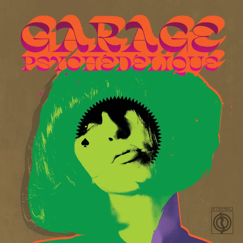 Various Artists - Garage Psychdlique (The Best of Garage Psych and Pzyk Rock 1965-2019)