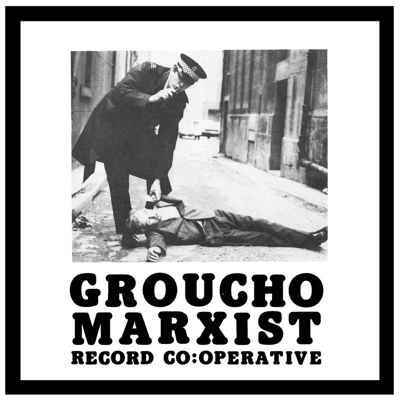Various Artists  Groucho Marxist Record Co:Operative