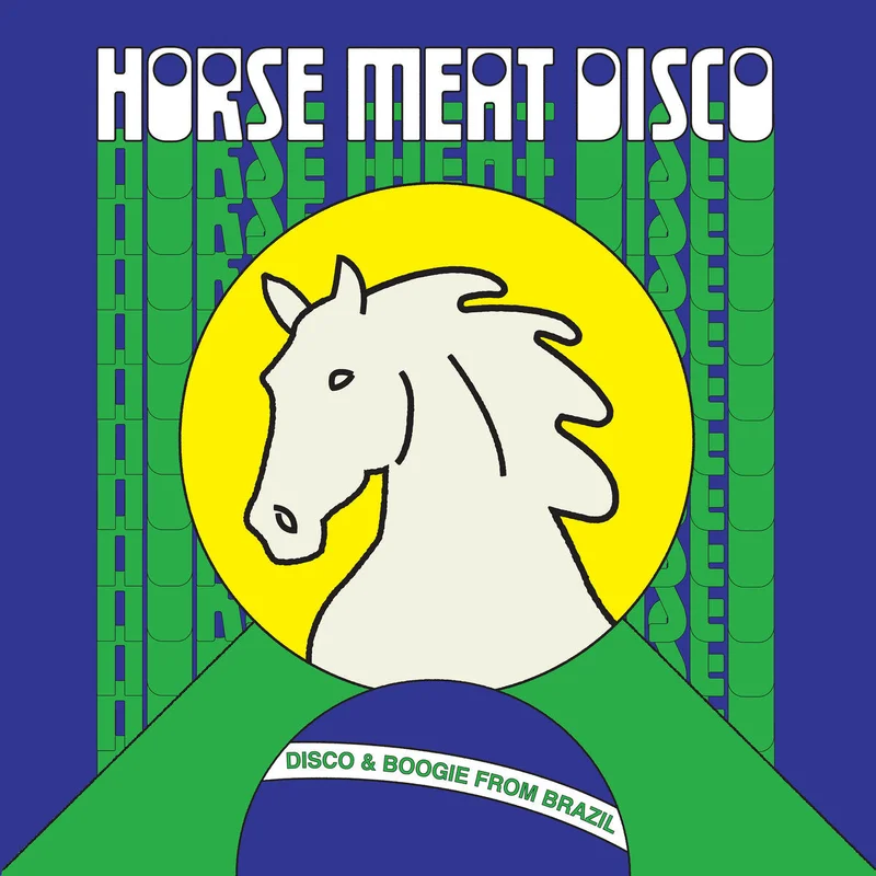 Various Artists - Horse Meat Disco Presents Disco and Boogie from Brazil