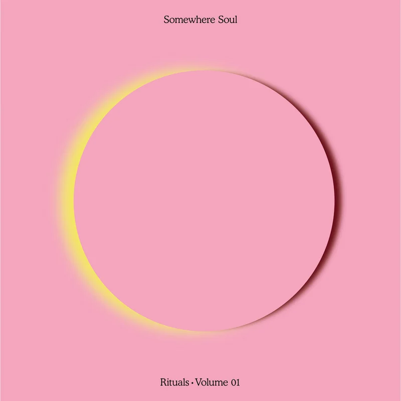 Various Artists - Somewhere Soul : Rituals Volume 1