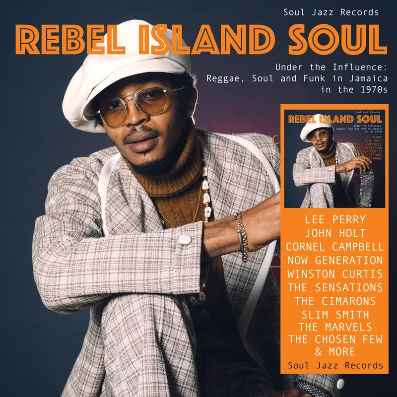Various Artists - Soul Jazz Records Presents Rebel Island Soul