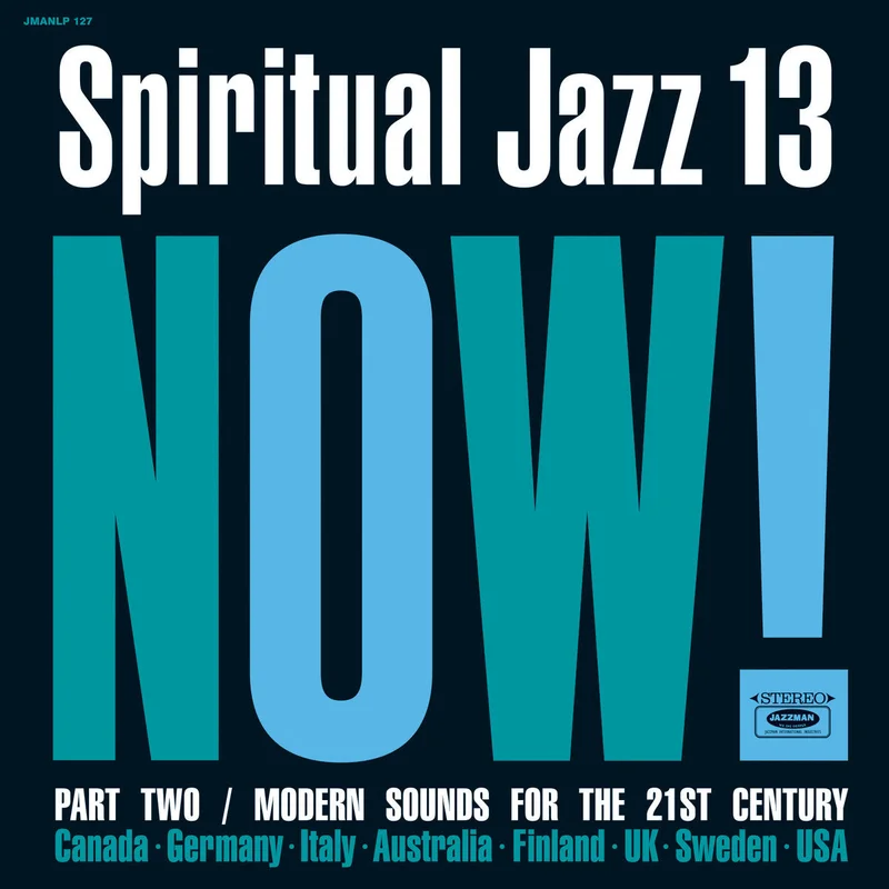 Various Artists - Spiritual Jazz 13: Now Part Two