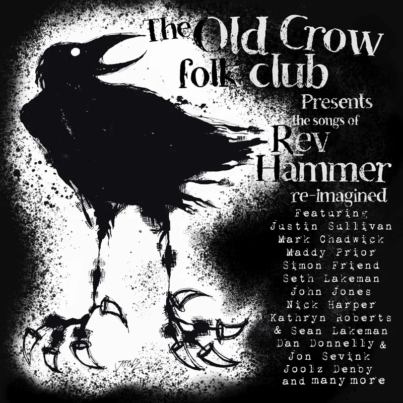Various Artists - The Old Crow Folk Club Presents The Songs Of Rev Hammer Re-Imagined